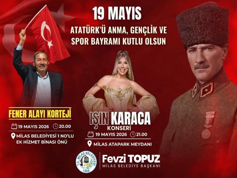 19 MAYIS COŞKUSU FENER ALAYI VE IŞIN KARACA KONSERİYLE YAŞANACAK