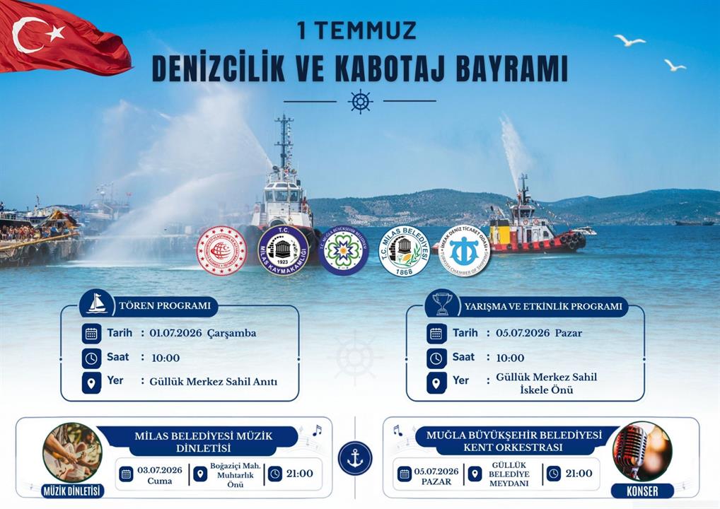 DENİZCİLİK VE KABOTAJ BAYRAMIMIZIN 100. YILI COŞKU VE GURURLA KUTLANACAK