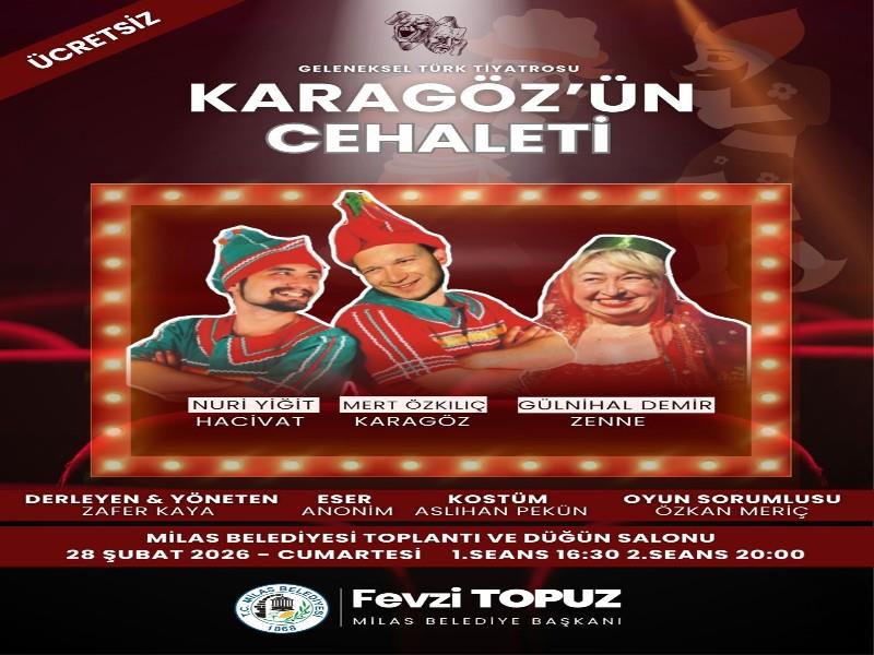 KARAGÖZ’ÜN CEHALETİ’ ADLI OYUN MİNİK İZLEYİCİLERİN BEĞENİSİNE SUNULACAK